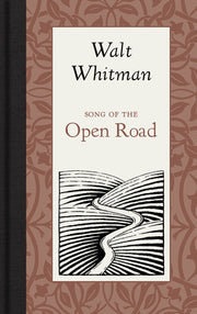 Song of the Open Road by Whitman, Walt