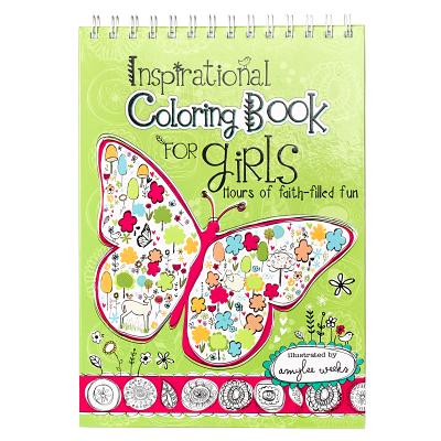 Inspirational Coloring Book for Girls: Hours of Faith-Filled Fun -- Amylee Weeks, Spiral