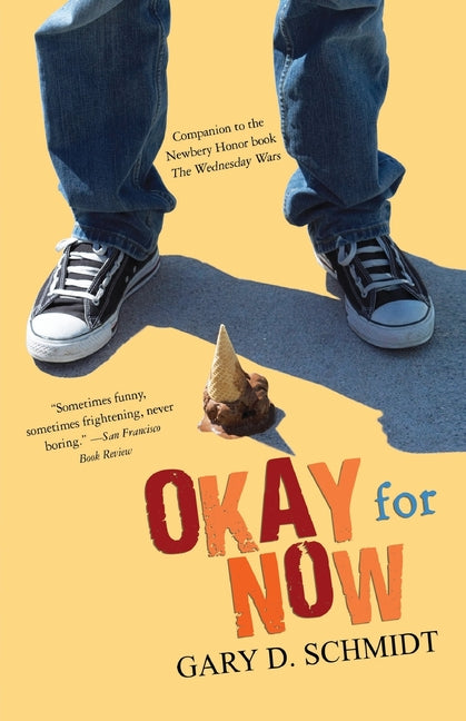 Okay for Now -- Gary D. Schmidt, Paperback