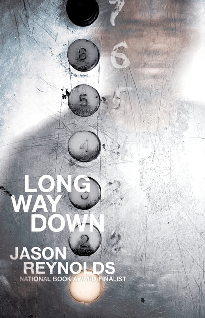 Long Way Down -- Jason Reynolds, Paperback