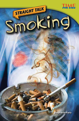 Straight Talk: Smoking by Paris, Stephanie