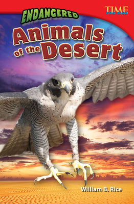 Endangered Animals of the Desert by Rice, William