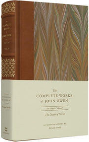 The Death of Christ (Volume 9) by Owen, John