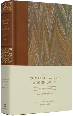 The Death of Christ (Volume 9) by Owen, John