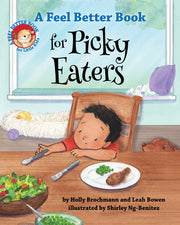 A Feel Better Book for Picky Eaters by Brochmann, Holly