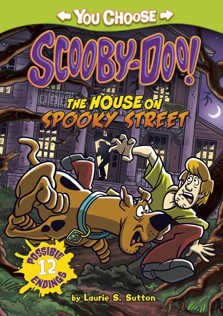 The House on Spooky Street by Sutton, Laurie S.