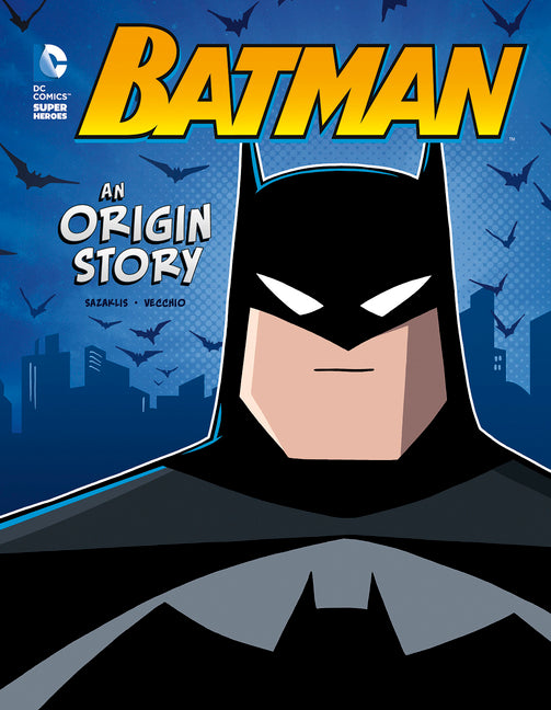 Batman: An Origin Story by Sazaklis, John