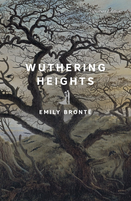 Wuthering Heights -- Emily Brontë, Paperback