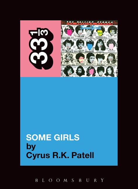 Rolling Stones' Some Girls by Patell, Cyrus R. K.
