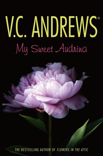 My Sweet Audrina -- V. C. Andrews, Paperback