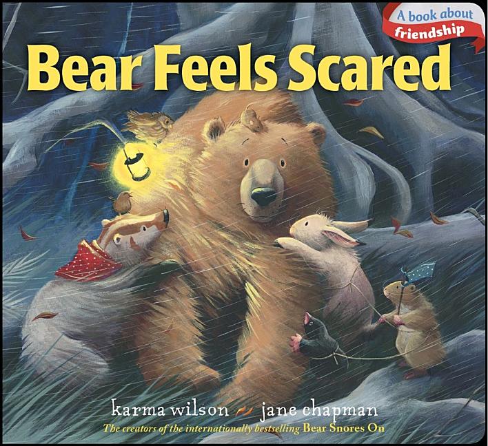 Bear Feels Scared -- Karma Wilson, Board Book