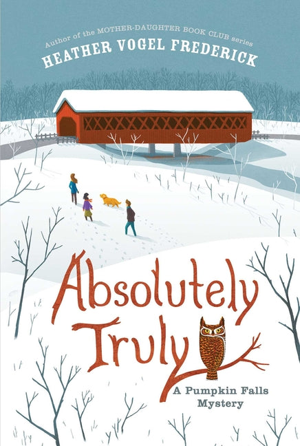 Absolutely Truly by Frederick, Heather Vogel