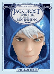 Jack Frost: The End Becomes the Beginningvolume 5 by Joyce, William
