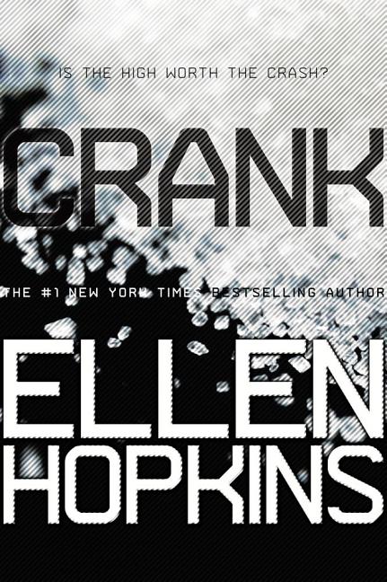 Crank -- Ellen Hopkins, Paperback