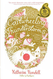 Cartwheeling in Thunderstorms by Rundell, Katherine