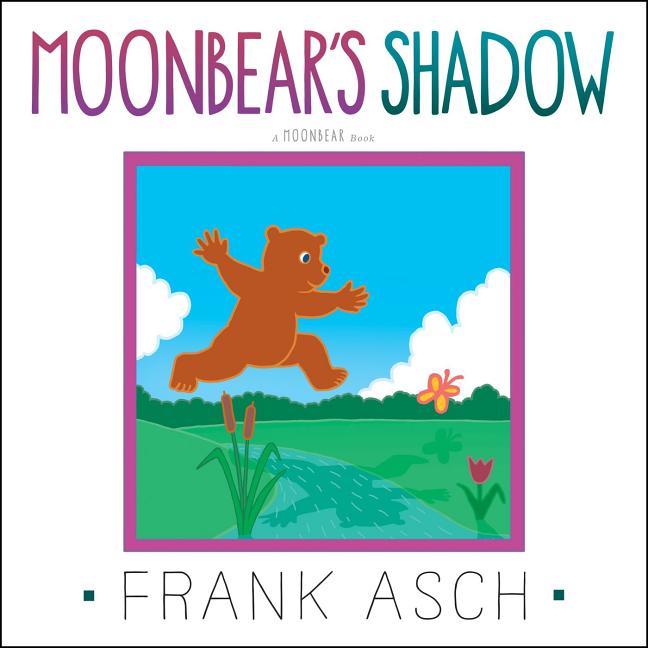 Moonbear's Shadow -- Frank Asch, Paperback