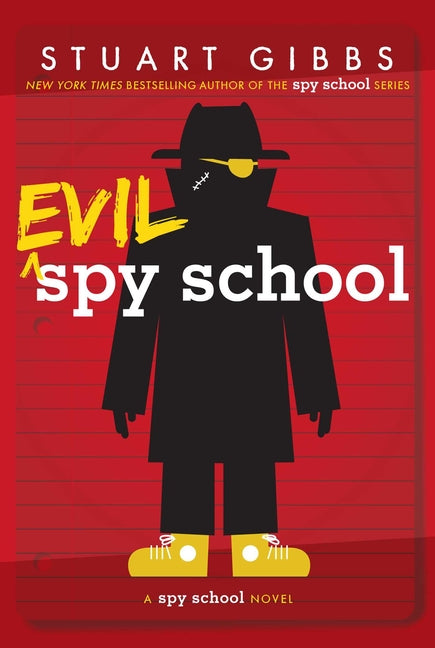 Evil Spy School -- Stuart Gibbs, Paperback