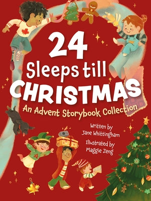24 Sleeps Till Christmas by Whittingham, Jane