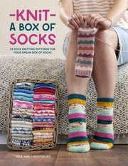 Knit a Box of Socks: 24 Sock Knitting Patterns for Your Dream Box of Socks by Lebouthillier, Julie Anne