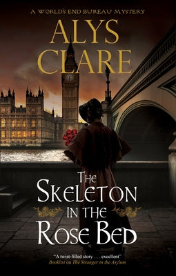 The Skeleton in the Rose Bed by Clare, Alys