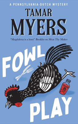 Fowl Play by Myers, Tamar