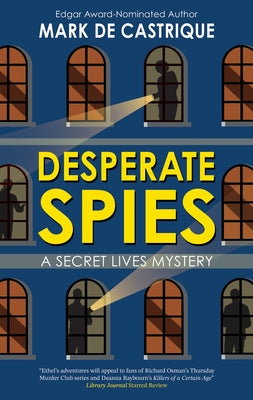 Desperate Spies by de Castrique, Mark