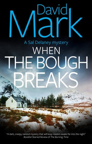 When the Bough Breaks by Mark, David