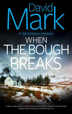 When the Bough Breaks by Mark, David