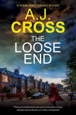 The Loose End by Cross, A. J.