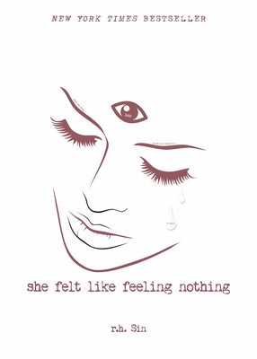 She Felt Like Feeling Nothing: Volume 1 -- R. H. Sin, Paperback