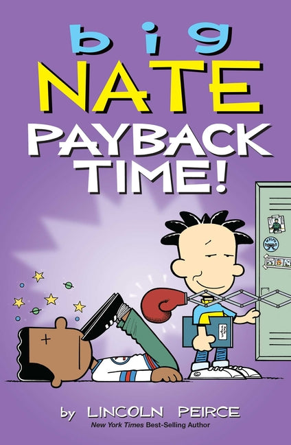 Big Nate: Payback Time!: Volume 20 -- Lincoln Peirce, Paperback