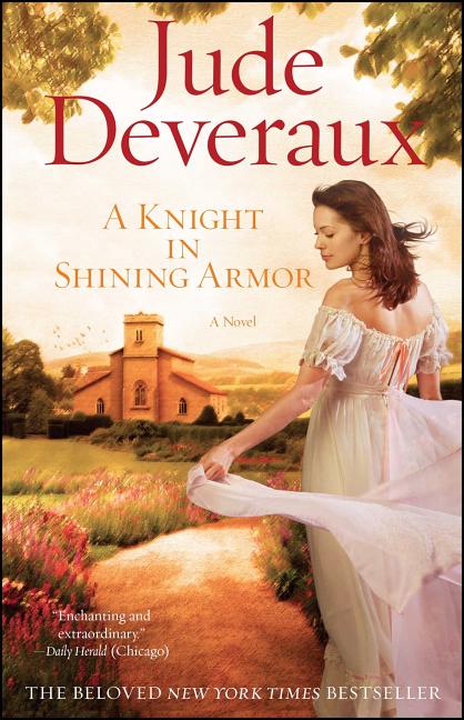 A Knight in Shining Armor -- Jude Deveraux, Paperback