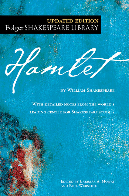 The Tragedy of Hamlet: Prince of Denmark -- William Shakespeare, Paperback