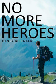 No More Heroes by Biernacki, Henry
