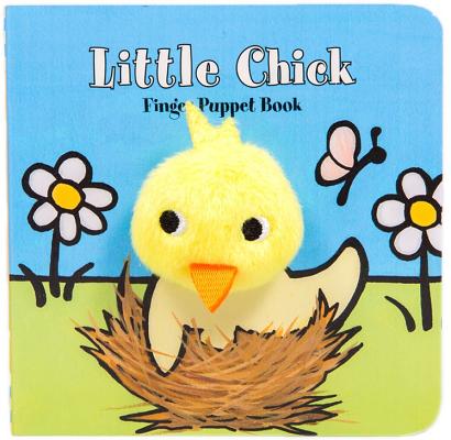 Little Chick: Finger Puppet Book: (Puppet Book for Baby, Little Easter Board Book) -- Chronicle Books, Board Book
