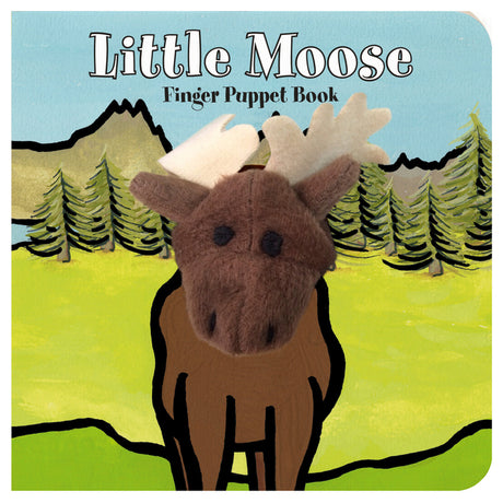 Little Moose: Finger Puppet Book: (Finger Puppet Book for Toddlers and Babies, Baby Books for First Year, Animal Finger Puppets) -- Chronicle Books, Board Book
