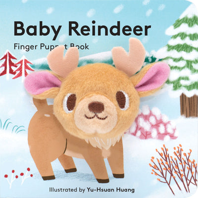Baby Reindeer: Finger Puppet Book: (Finger Puppet Book for Toddlers and Babies, Baby Books for First Year, Animal Finger Puppets) -- Chronicle Books, Board Book
