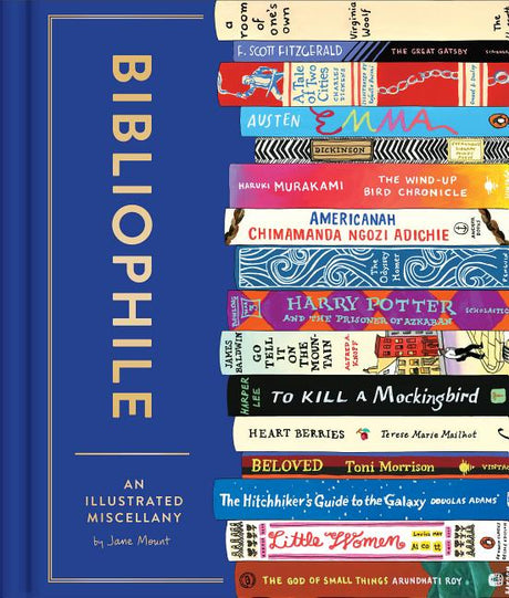 Bibliophile: An Illustrated Miscellany -- Jane Mount, Hardcover