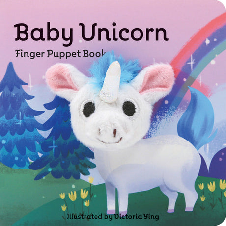 Baby Unicorn: Finger Puppet Book: (Unicorn Puppet Book, Unicorn Book for Babies, Tiny Finger Puppet Books) -- Chronicle Books, Board Book