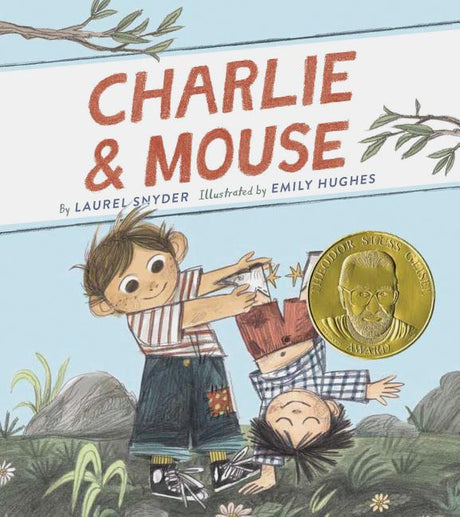 Charlie & Mouse: Book 1 -- Laurel Snyder, Paperback