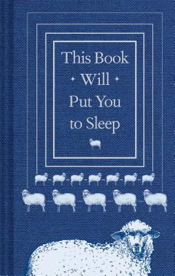 This Book Will Put You to Sleep: (Books to Help Sleep, Gifts for Insomniacs) by McCoy, Professor K.