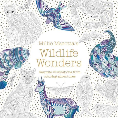 Millie Marotta's Wildlife Wonders: Favorite Illustrations from Coloring Adventures -- Millie Marotta, Paperback