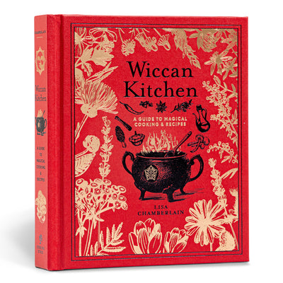 Wiccan Kitchen: A Guide to Magical Cooking & Recipesvolume 7 by Chamberlain, Lisa
