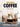 But First, Coffee: A Guide to Brewing from the Kitchen to the Bar by Michelman, Jordan