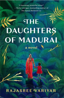 The Daughters of Madurai -- Rajasree Variyar, Hardcover