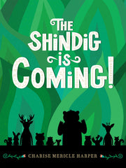 The Shindig Is Coming! by Harper, Charise Mericle