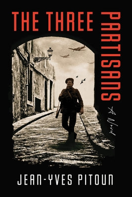The Three Partisans by Pitoun, Jean-Yves