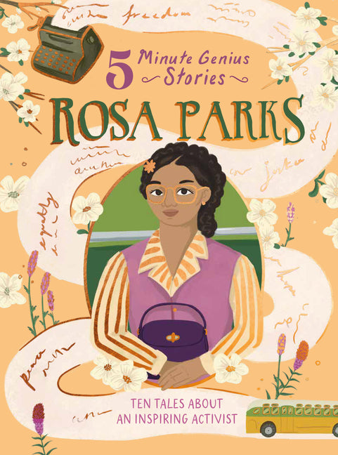 Rosa Parks: 5-Minute Genius Stories -- Ebony Joy Wilkins, Hardcover