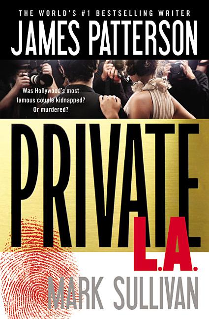 Private L.A. -- James Patterson, Paperback