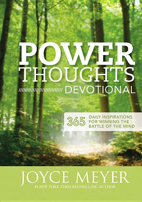 Power Thoughts Devotional: 365 Daily Inspirations for Winning the Battle of the Mind -- Joyce Meyer, Hardcover